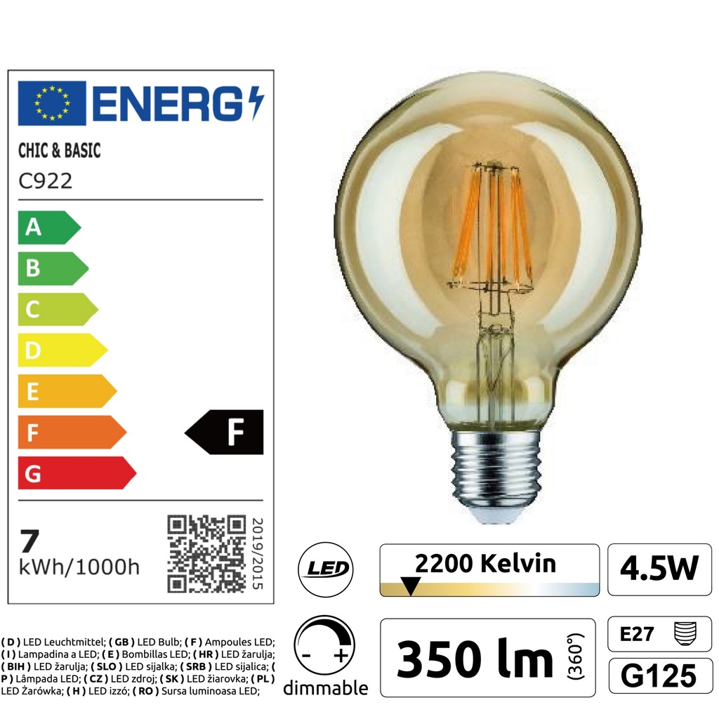 C922 - E27/G125 - 4,5W - 450 lm - Dim. - 2200°K - Vintage